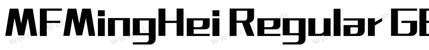 MFMingHei Regular GB字体转换 MFMingHei Regular GB字体转换